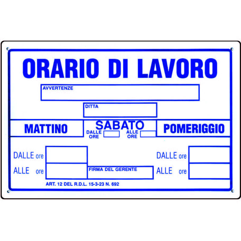 foto del prodotto cartello orario di lavoro cm.30x20h.