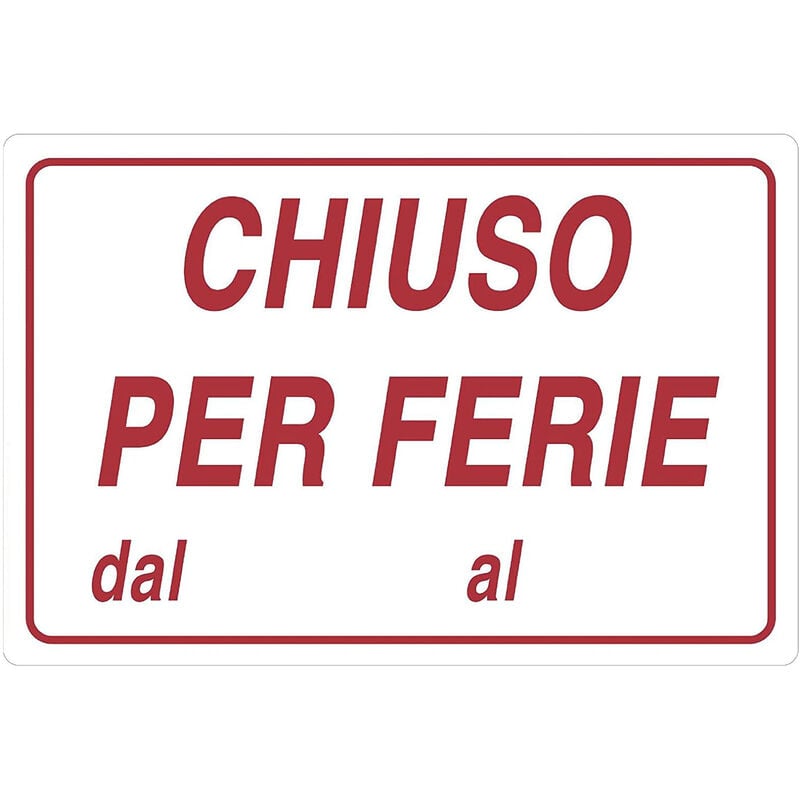 foto del prodotto bes cartello chiuso per ferie adesivo targa segnaletica abs plastificata 30x20cm
