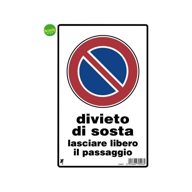 foto del prodotto cartello 3m divieto di sosta lasciare libero il passaggio bianco 30 x 20 cm