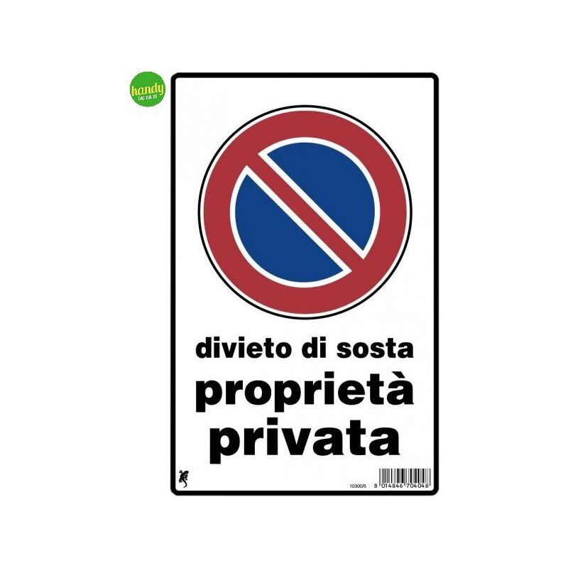 foto del prodotto cartello 3m divieto di sosta proprieta privata 30 x 20 cm