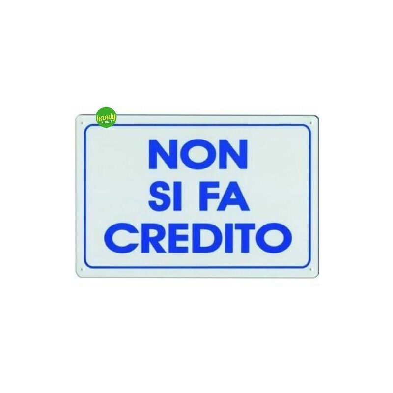 foto del prodotto cartello 3m non si fa credito 30 x 20 cm