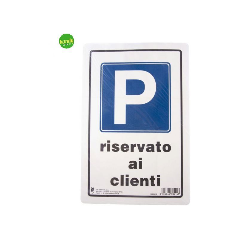 foto del prodotto cartello 3m parcheggio riservato a clienti 30 x 20 cm
