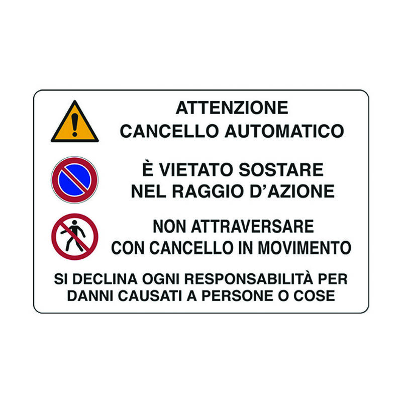 foto del prodotto cartello cancello automatico vietato sostare non attraversare cm.30x20h.