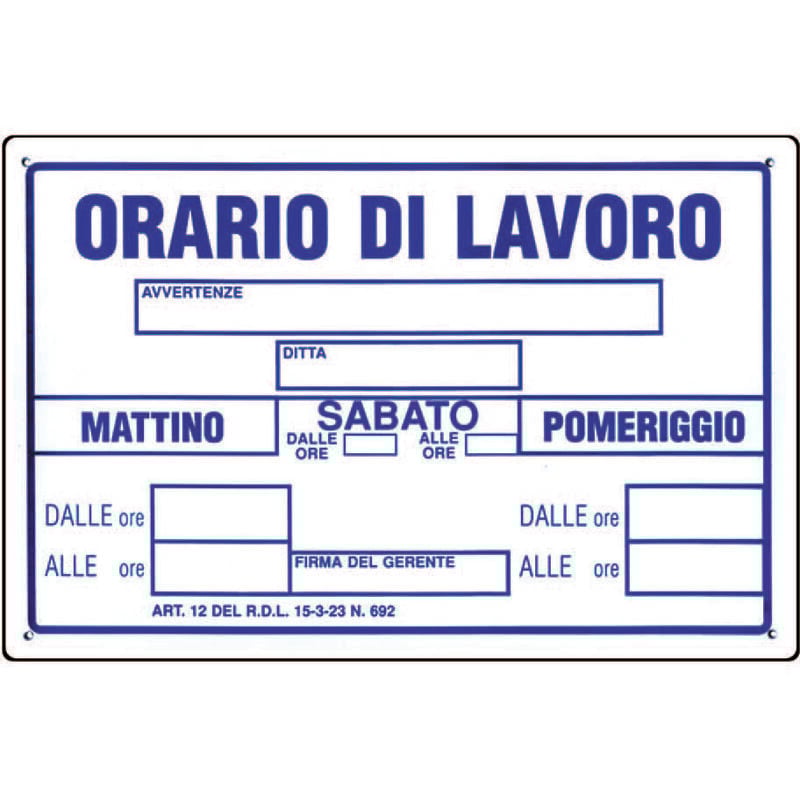 foto del prodotto cartello orario di lavoro cm.30x20h.