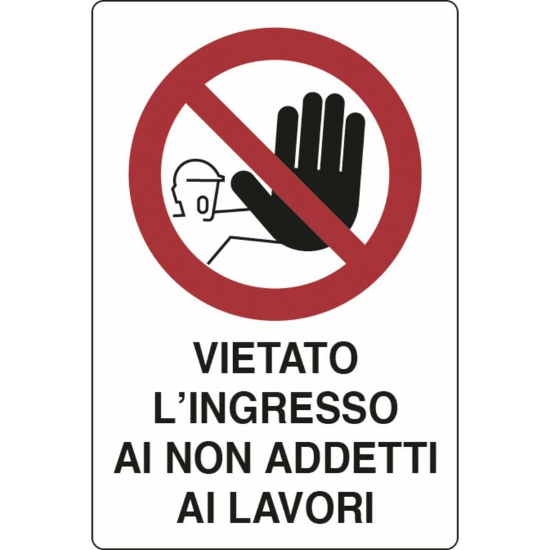 foto del prodotto cartello segnaletica vietato ingresso ai non adetti 30x20