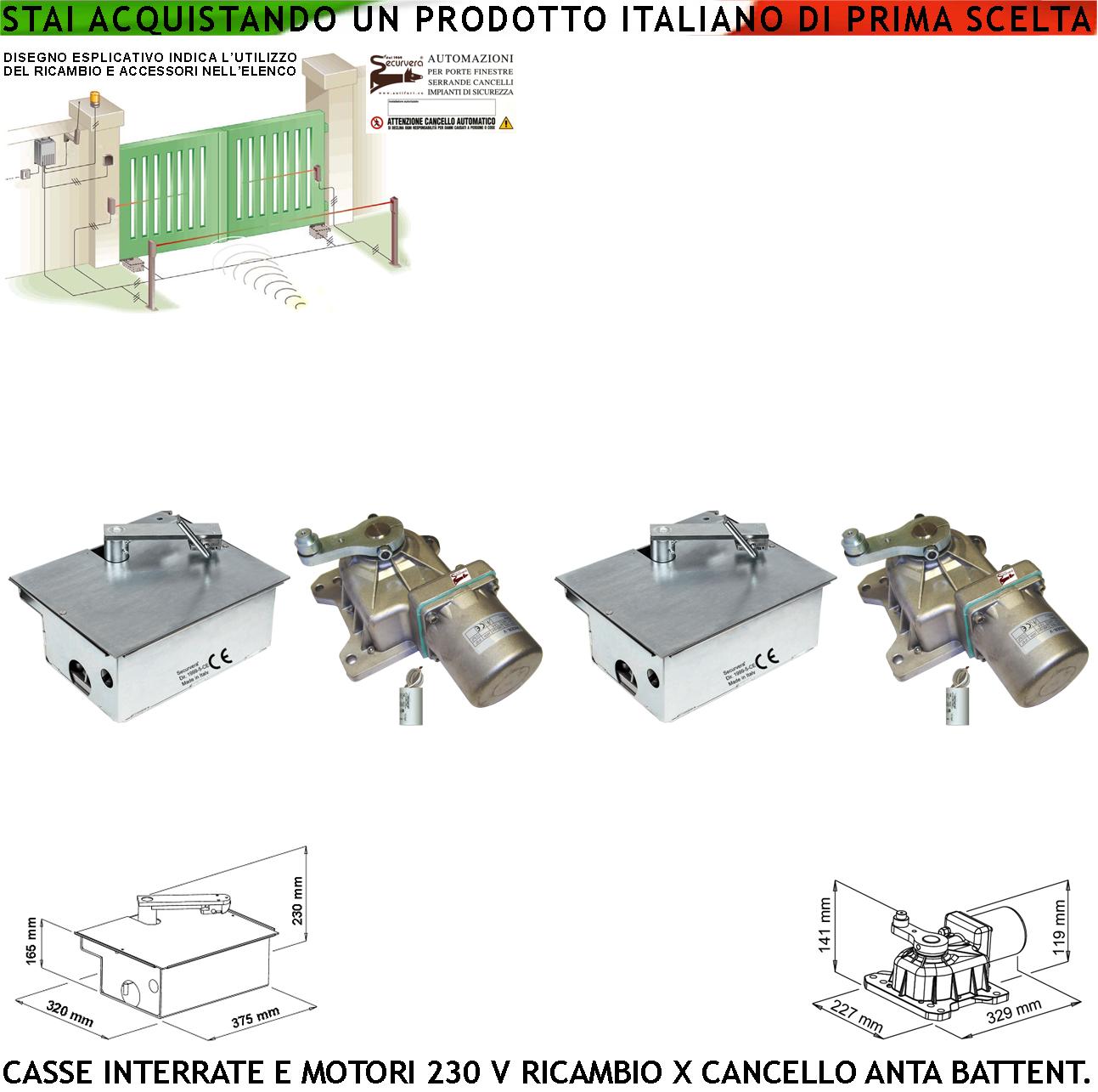 foto del prodotto motori under 230 v completi di casse interrate autoportanti possono sostenere ante cancello fino a 5 q.li in acciaio zincato ambidestre set staffe fine corsa meccanici compatibile vds came lievore