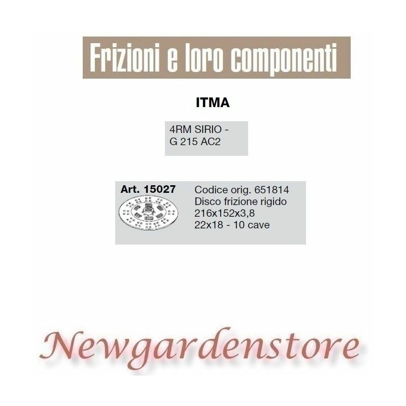 foto del prodotto newgarden disco frizione 15027 trattore itma 4rm sirio g215 ac2 22x18 10 cave 216x152x3,8