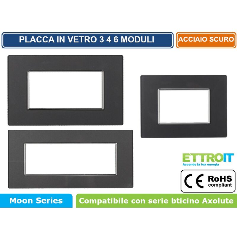 foto del prodotto placca in vetro colore acciaio scuro compatibile con serie bticino axolute 3 4 6 moduli ettroit an84 numero moduli 4 moduli