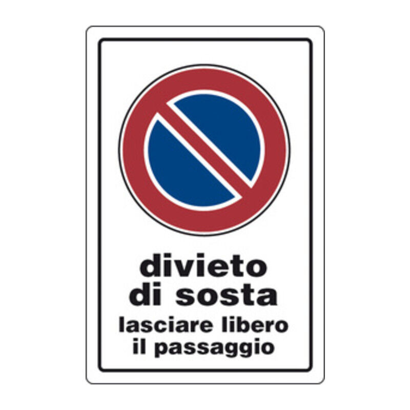 foto del prodotto targa segnaletica 'divieto sosta, lasc. lib. pass.'. prezzo per 1 pezzo.