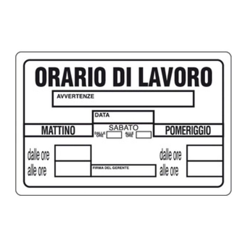 foto del prodotto targa segnaletica orario di lavoro . prezzo per 1 pezzo.