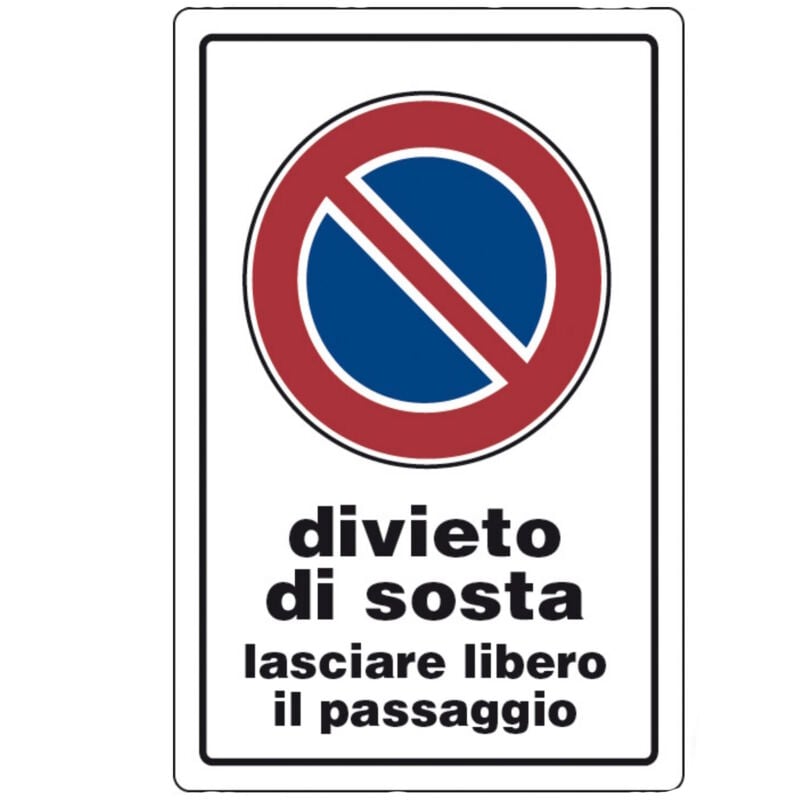 foto del prodotto targa targhe cartello avviso divieto di sosta lasciare libero il passaggio 30x20