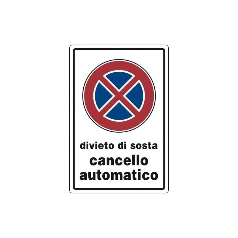 foto del prodotto targhe segnaletiche 20x30 targhe divieto sosta cancello automatic