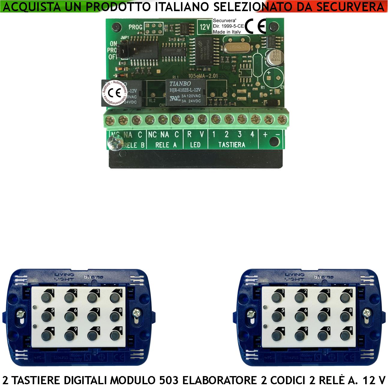 foto del prodotto tastiere da incasso 2 pezzi elettronica per modulo 503 un elaboratore remoto gestisce 2 attivazioni antifurto tensione 12 vdc codici dtmf 6 cifre 2 led e 2 relè liberi con funzioni programmabili ip44