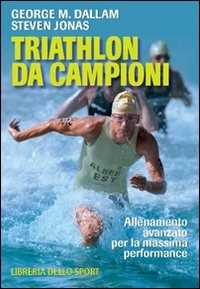 foto del prodotto triathlon da campioni. allenamento avanzato per il raggiungimento della massima performance